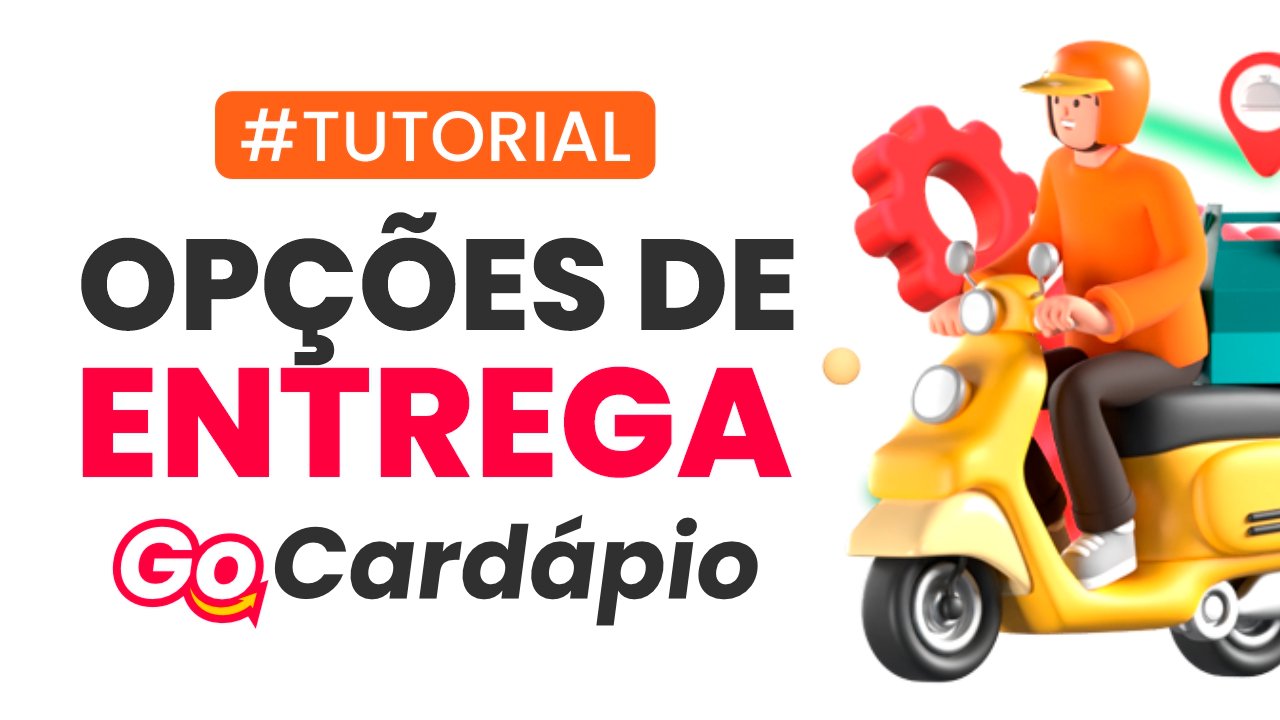 CONFIGURAR ENTREGA CARDAPIO DIGITAL DELIVERY GOCARDAPIO